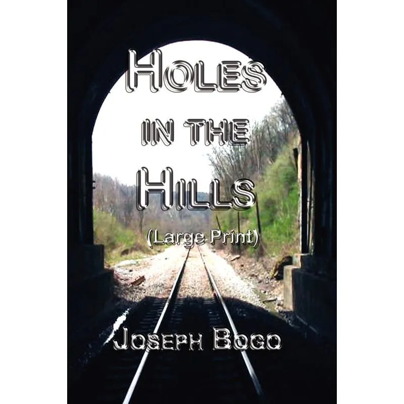 Holes in the Hills (large print)