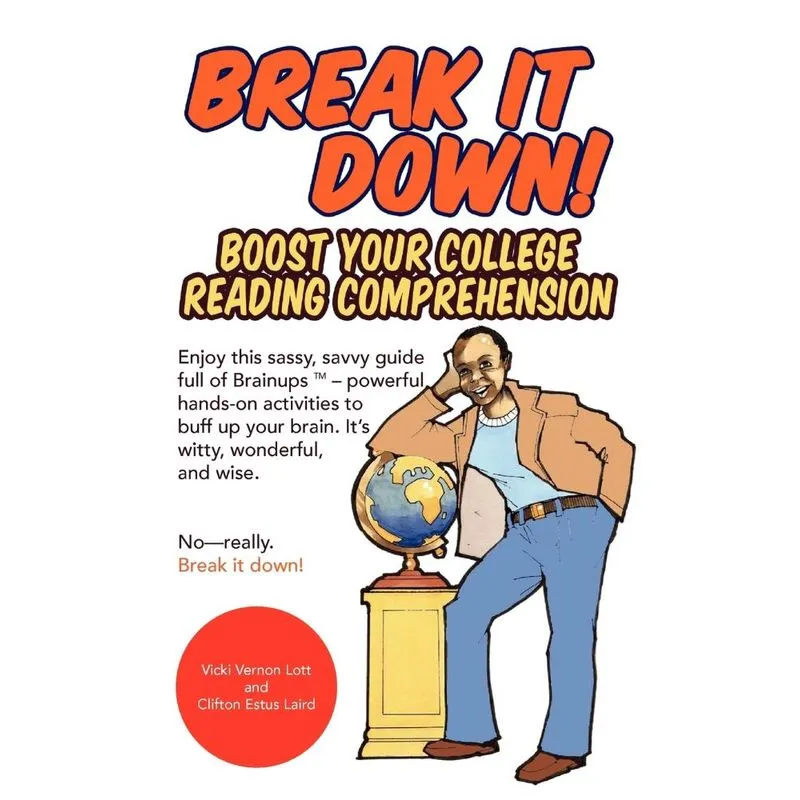 Break It Down!