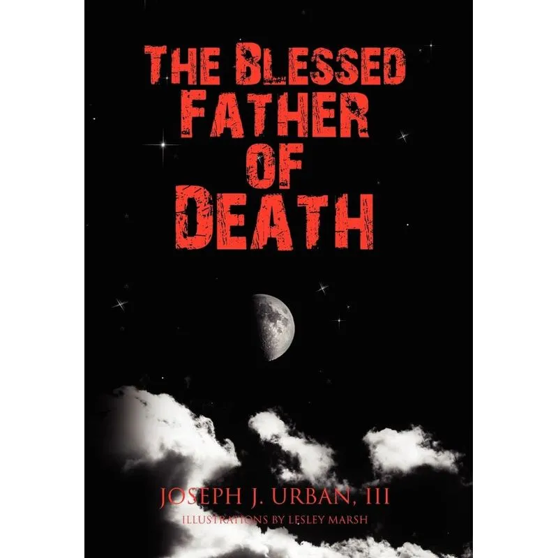 The Blessed Father Of Death