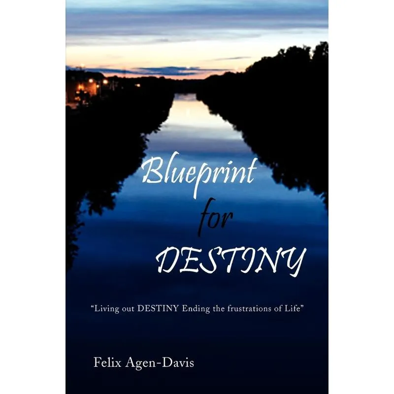 Blueprint for Destiny