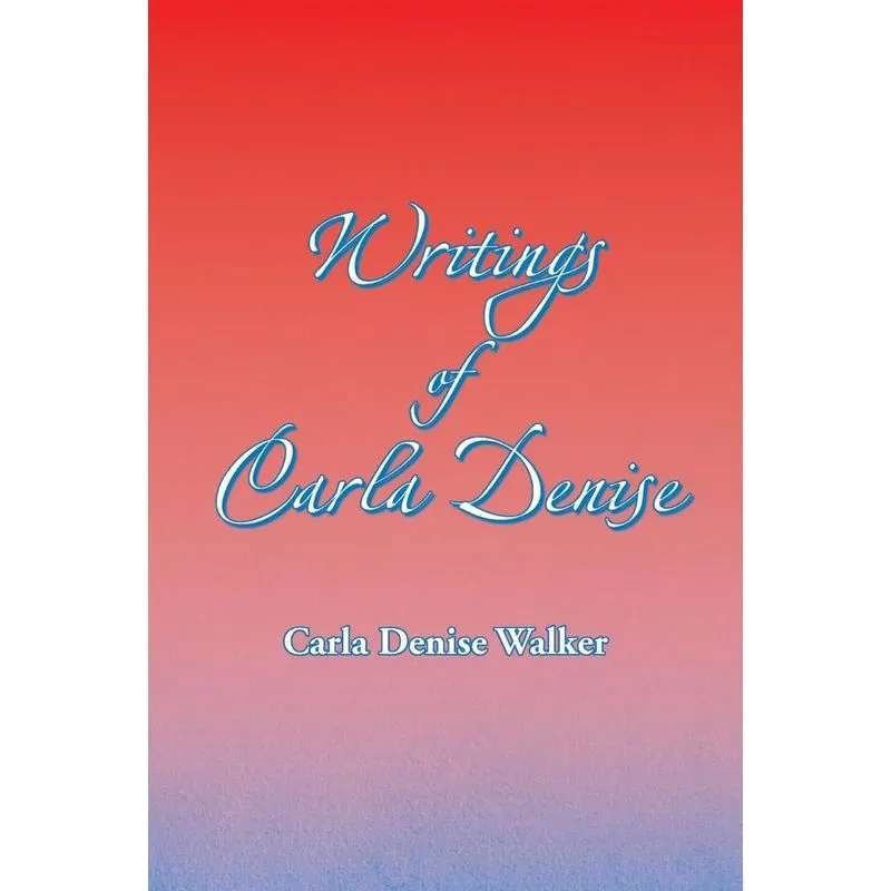 Writings of Carla Denise