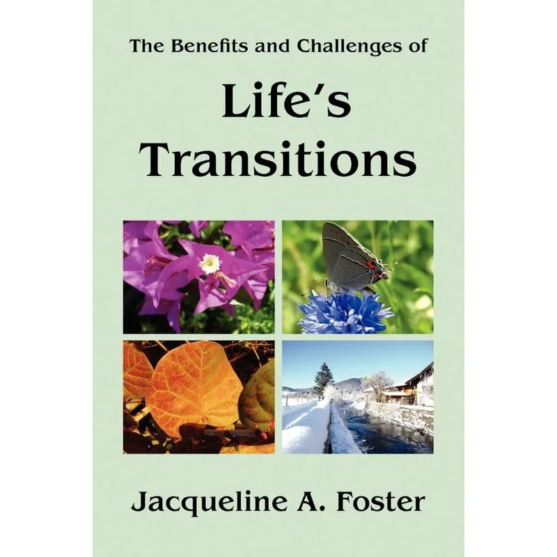 Lifes Transitions