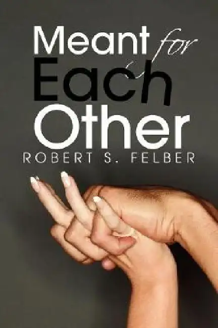 Meant for Each Other Paperback