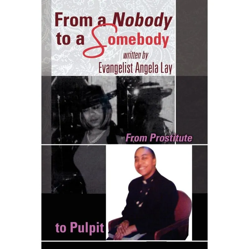 From a Nobody to a Somebody