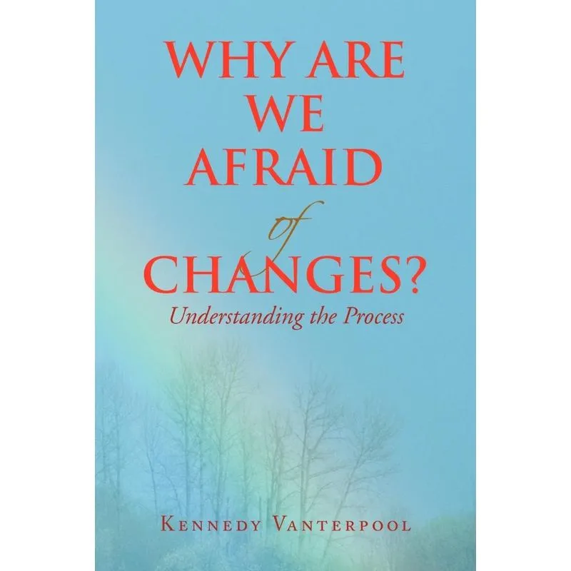 Why Are We Afraid of Changes?