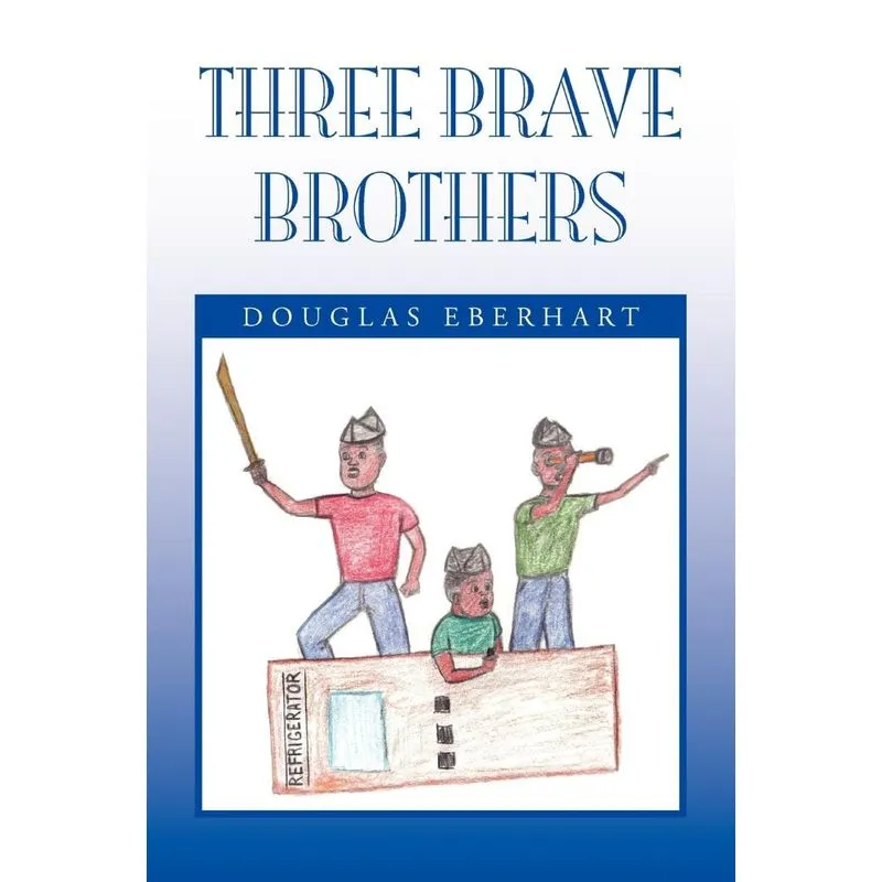 Three Brave Brothers