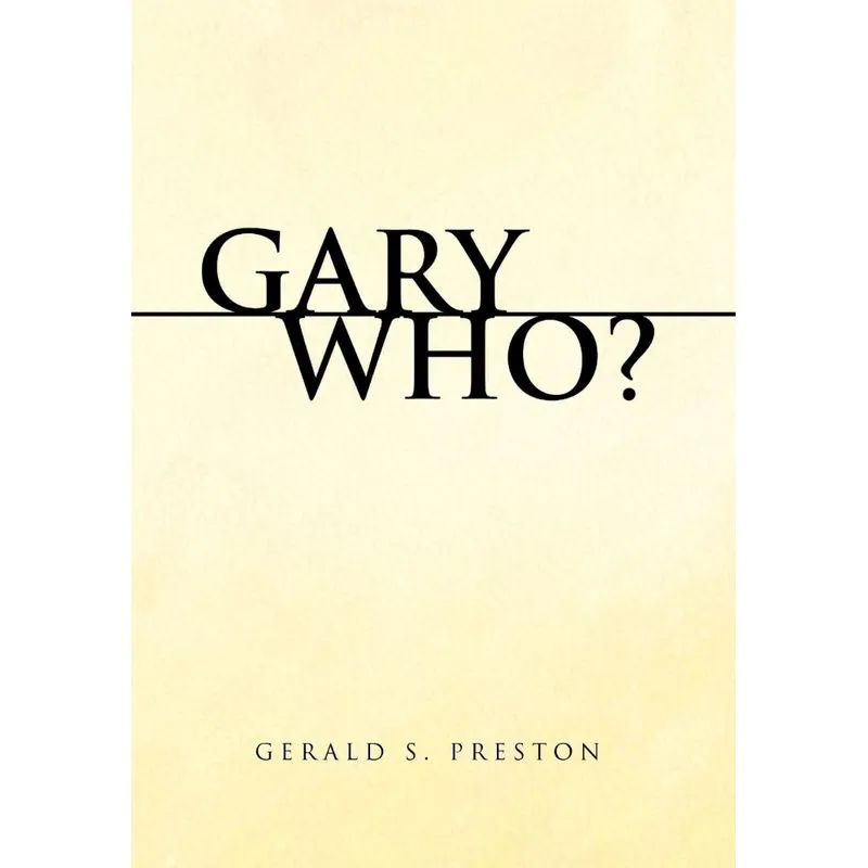Gary Who?