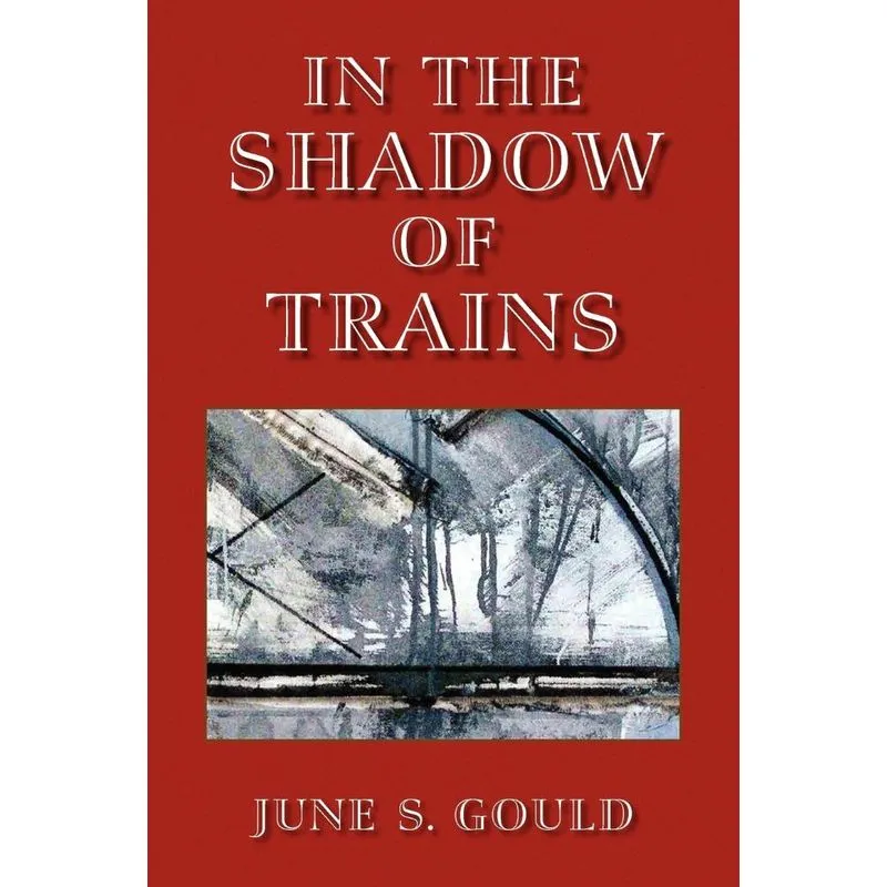 In the Shadow of Trains