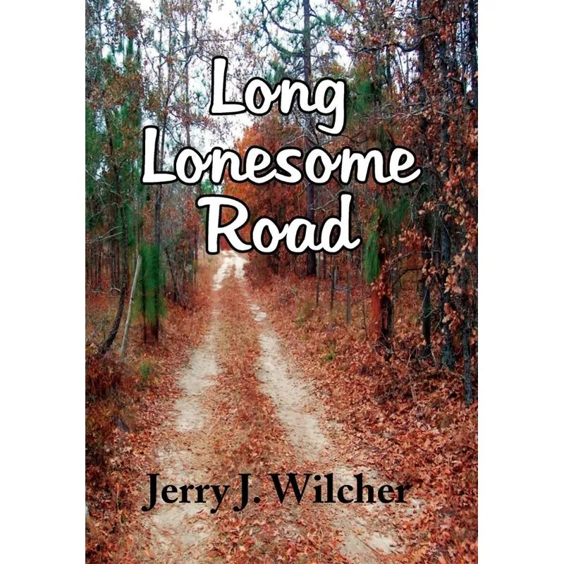 Long Lonesome Road