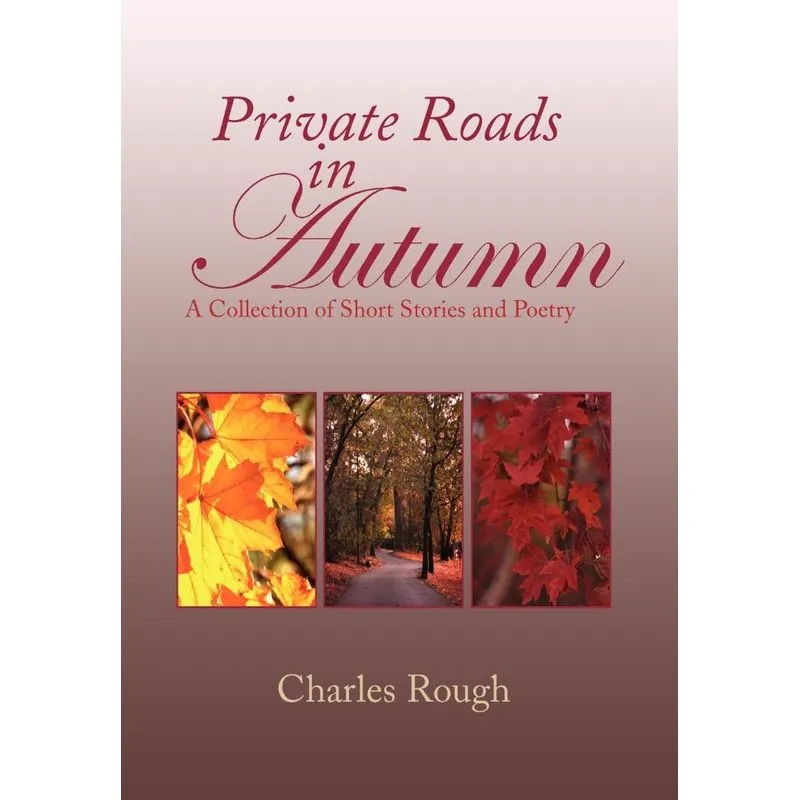 Private Roads In Autumn
