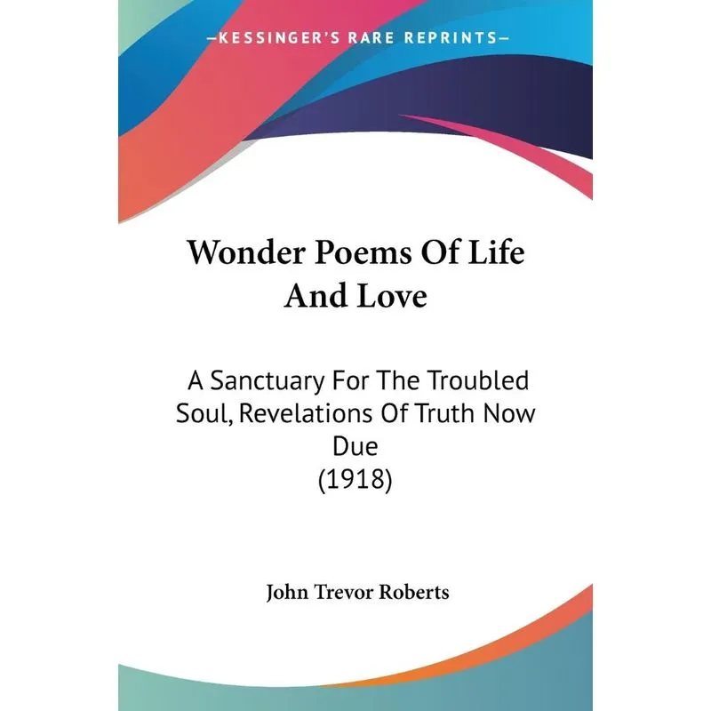 Wonder Poems Of Life And Love