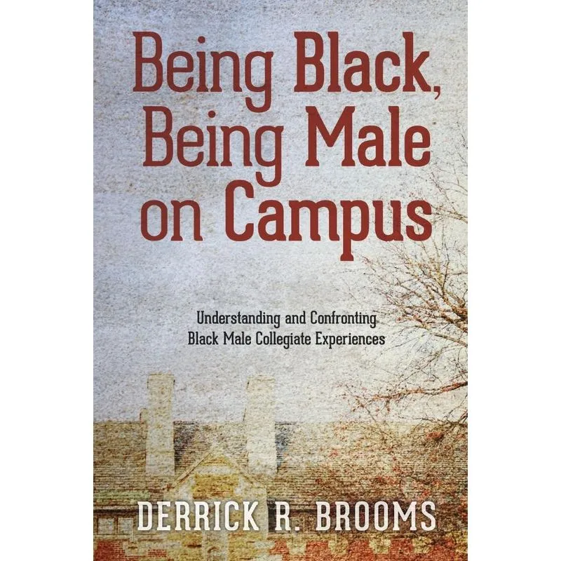 Being Black, Being Male on Campus