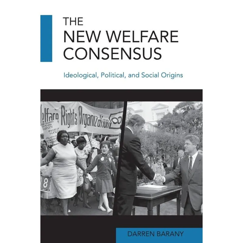 New Welfare Consensus, The
