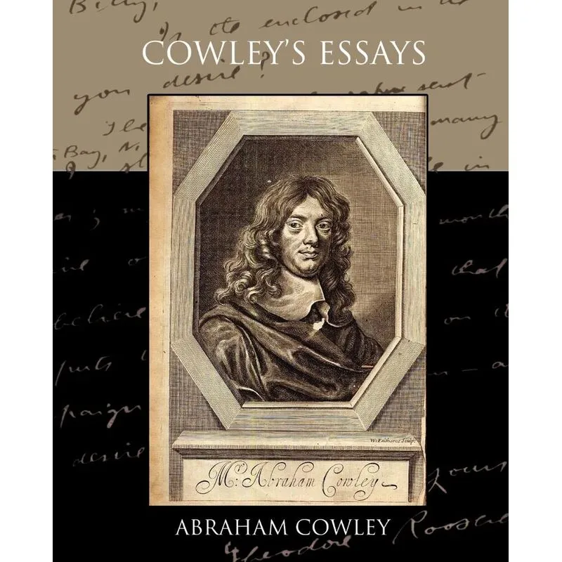 Cowleys Essays
