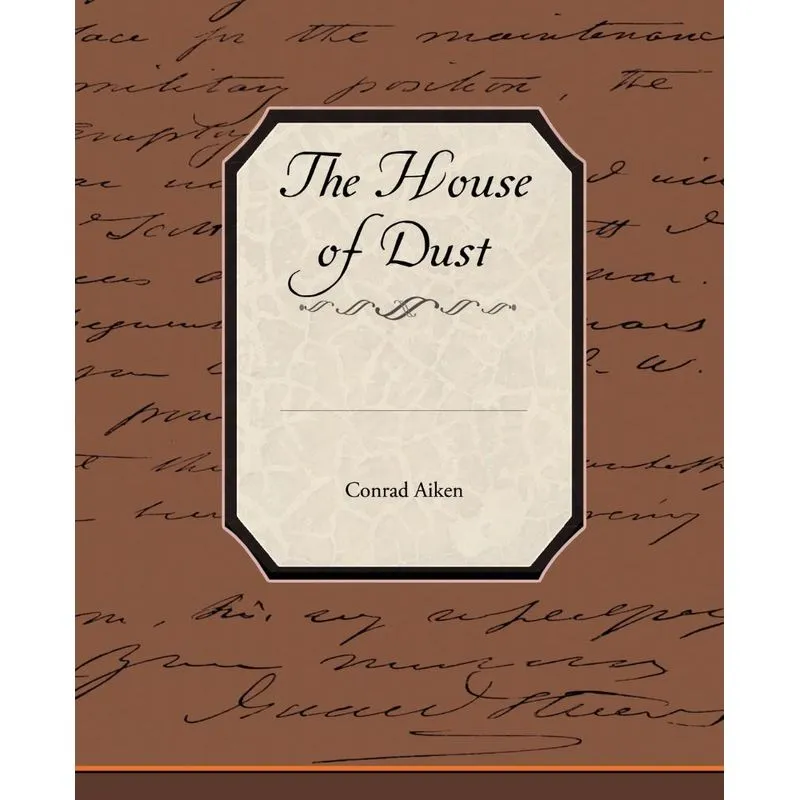 The House of Dust
