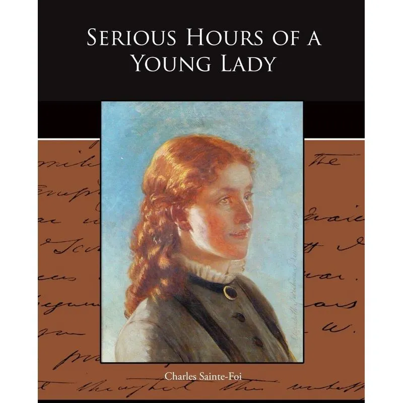 Serious Hours of a Young Lady
