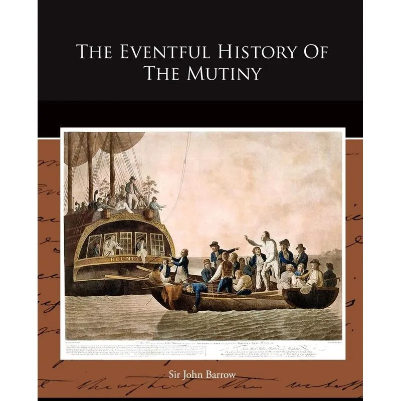 The Eventful History Of The Mutiny