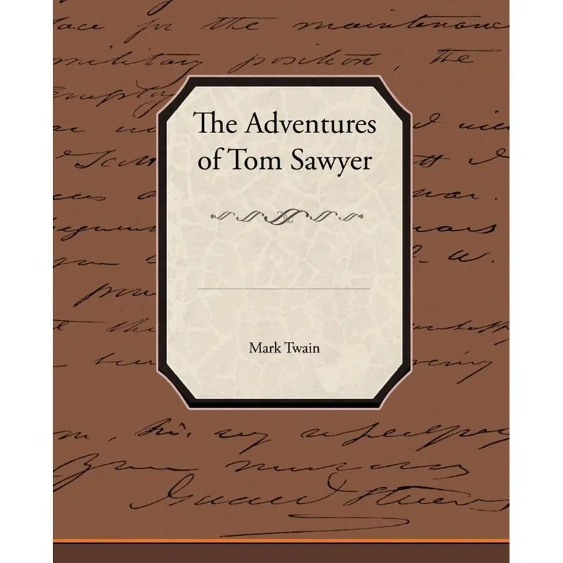 The Adventures of Tom Sawyer