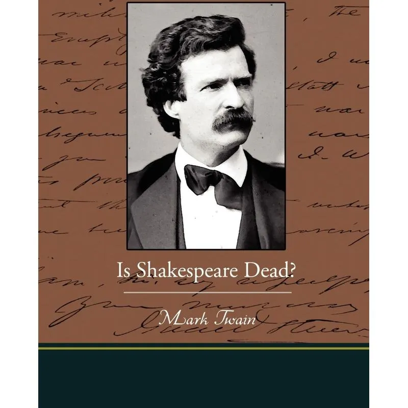 Is Shakespeare Dead?