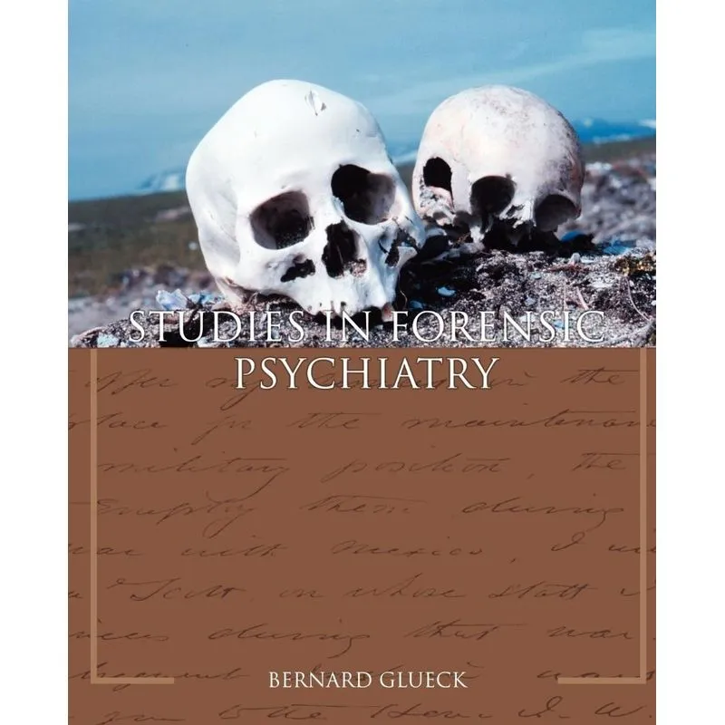 Studies In Forensic Psychiatry