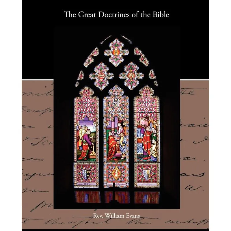 The Great Doctrines Of The Bible