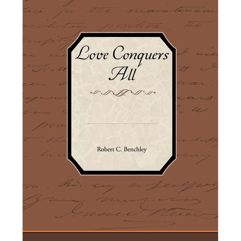 Love Conquers All