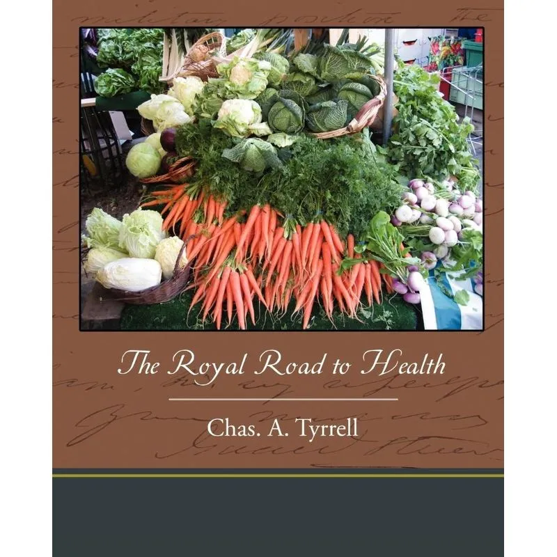 The Royal Road to Health