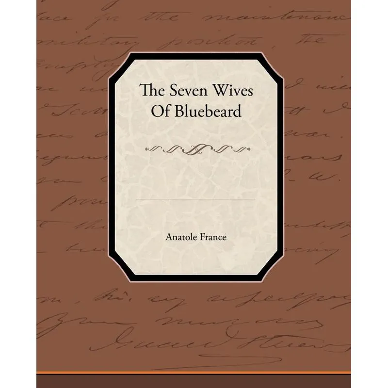 The Seven Wives of Bluebeard