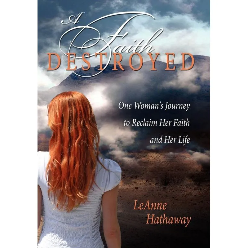 A Faith Destroyed