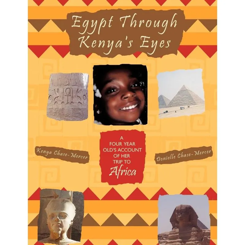 Egypt Through Kenyas Eyes