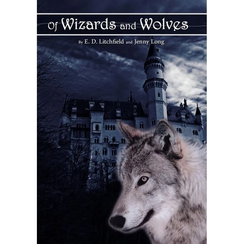 Of Wizards And Wolves