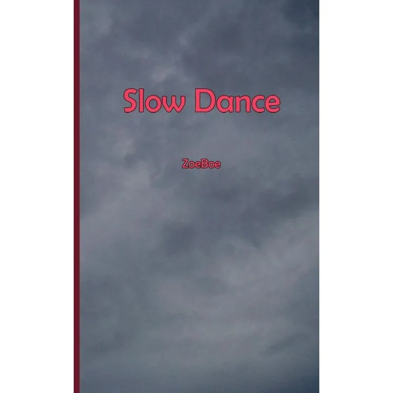 Slow Dance