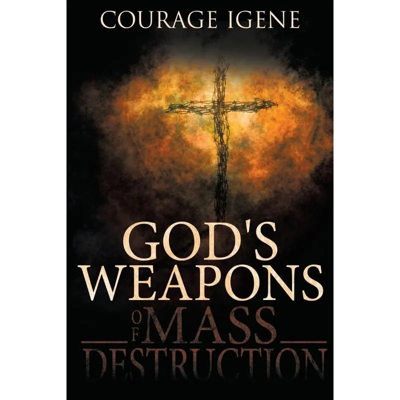 God’s Weapons Of Mass Destruction
