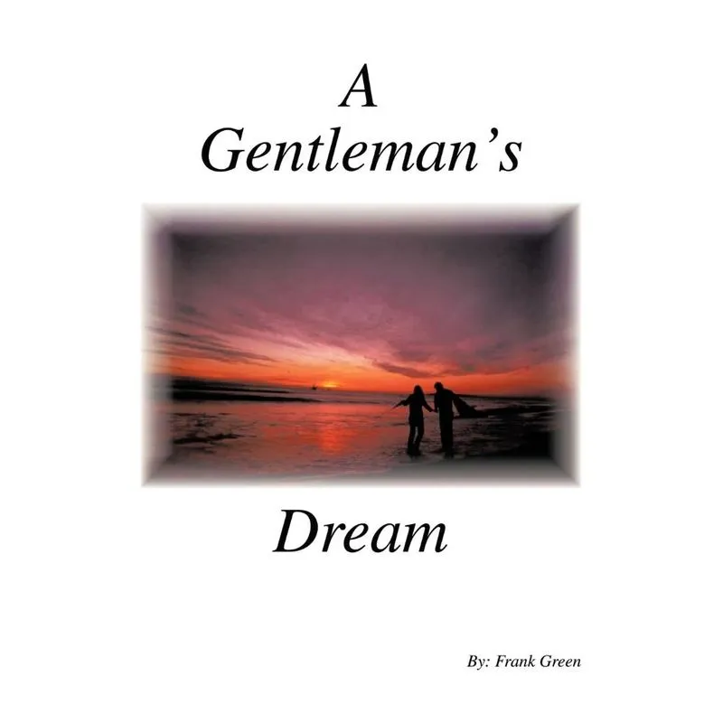 A Gentlemans Dream