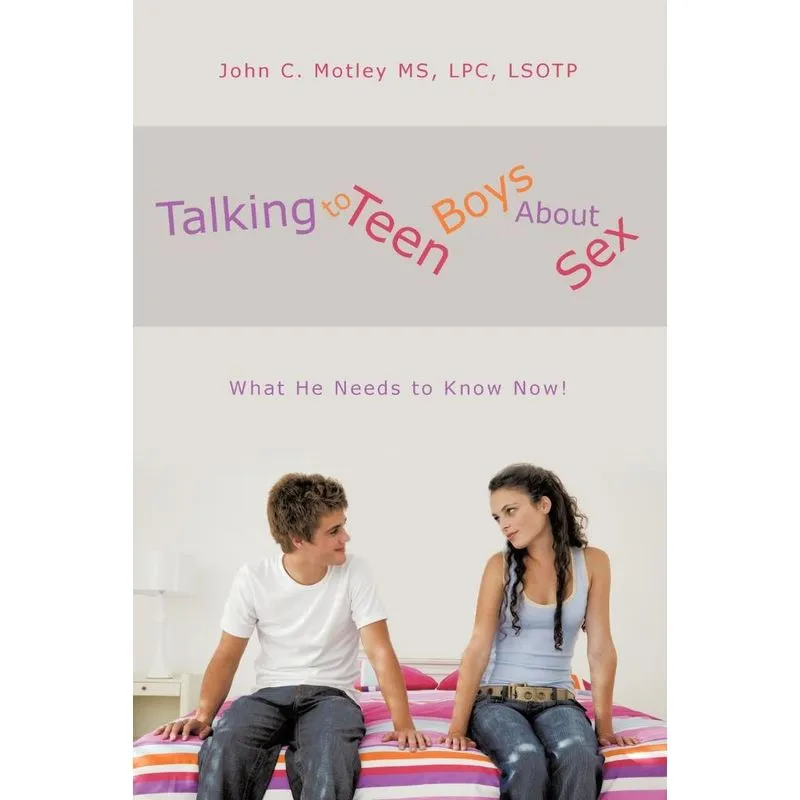 Talking to Teen Boys about Sex