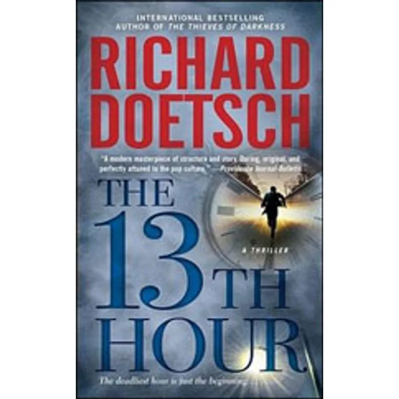 13TH HOUR, THE - A THRILLER