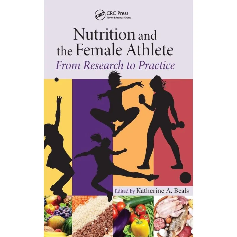 Nutrition and the Female Athlete