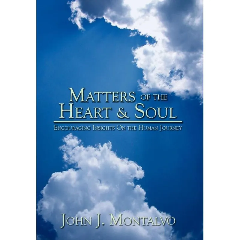 Matters of the Heart & Soul