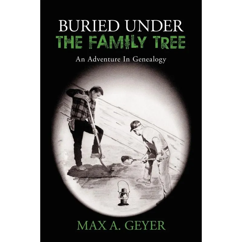 Buried Under the Family Tree