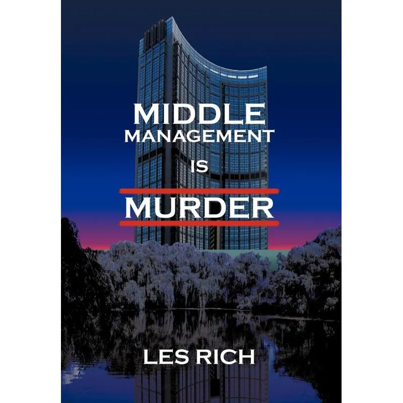 Middle Management is Murder