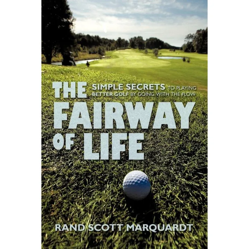 The Fairway of Life