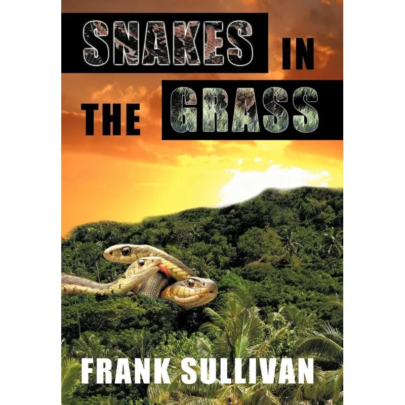 Snakes in the Grass