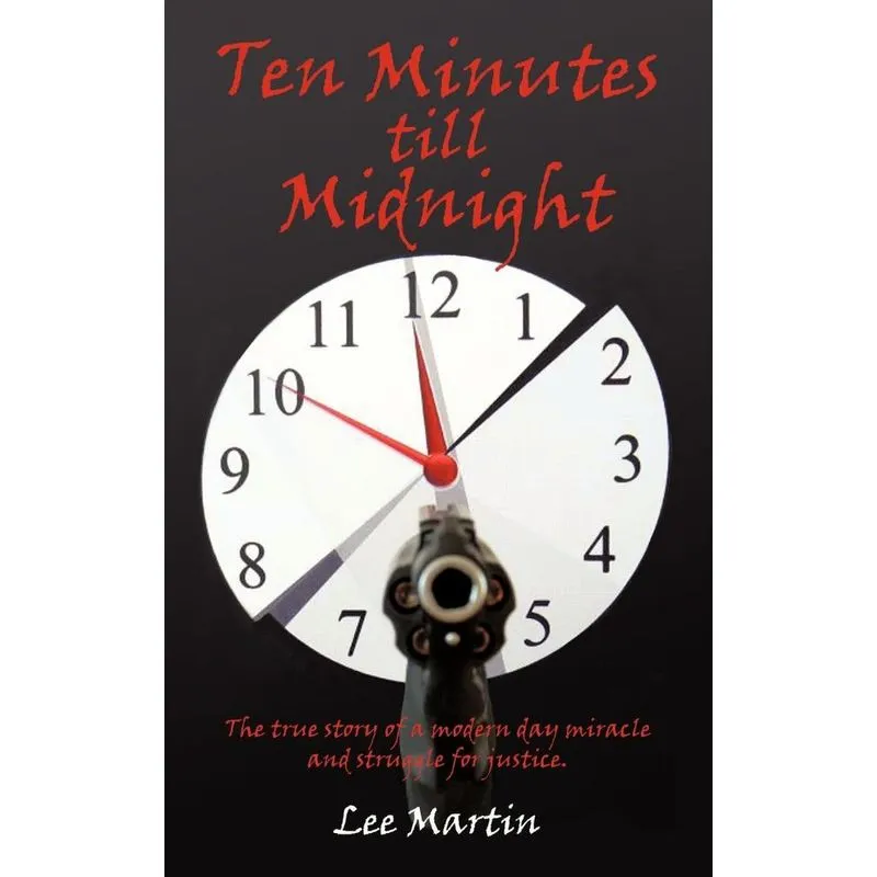Ten Minutes Till Midnight