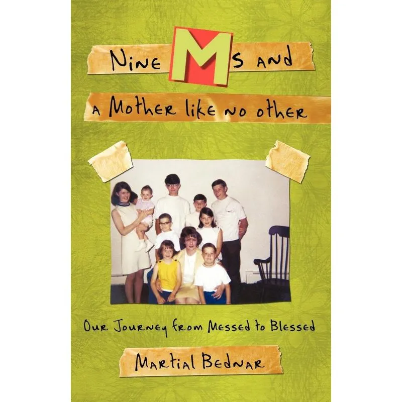 Nine Ms and a Mother Like No Other