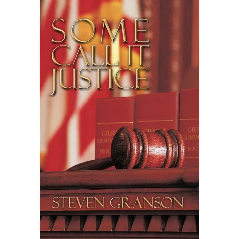 Some Call It Justice