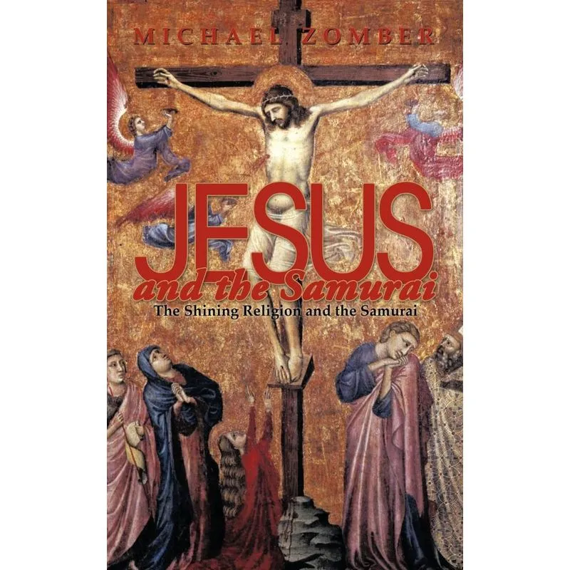 Jesus and the Samurai
