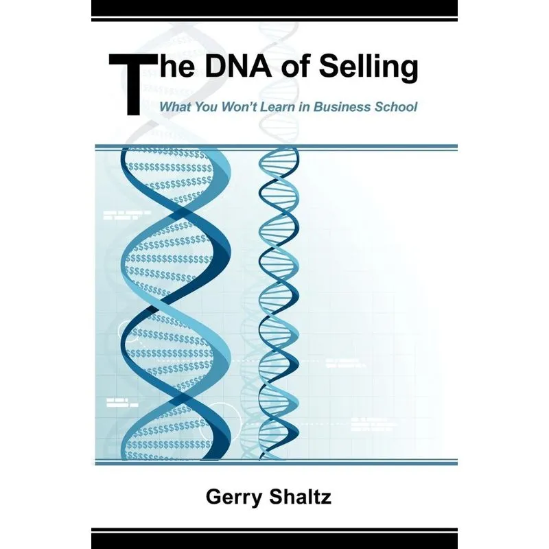 The DNA of Selling