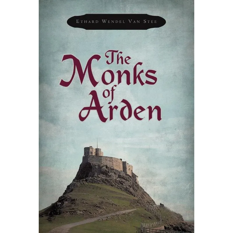The Monks of Arden