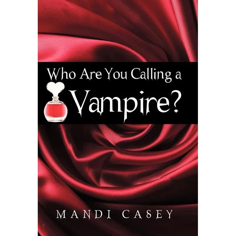 Who Are You Calling a Vampire?
