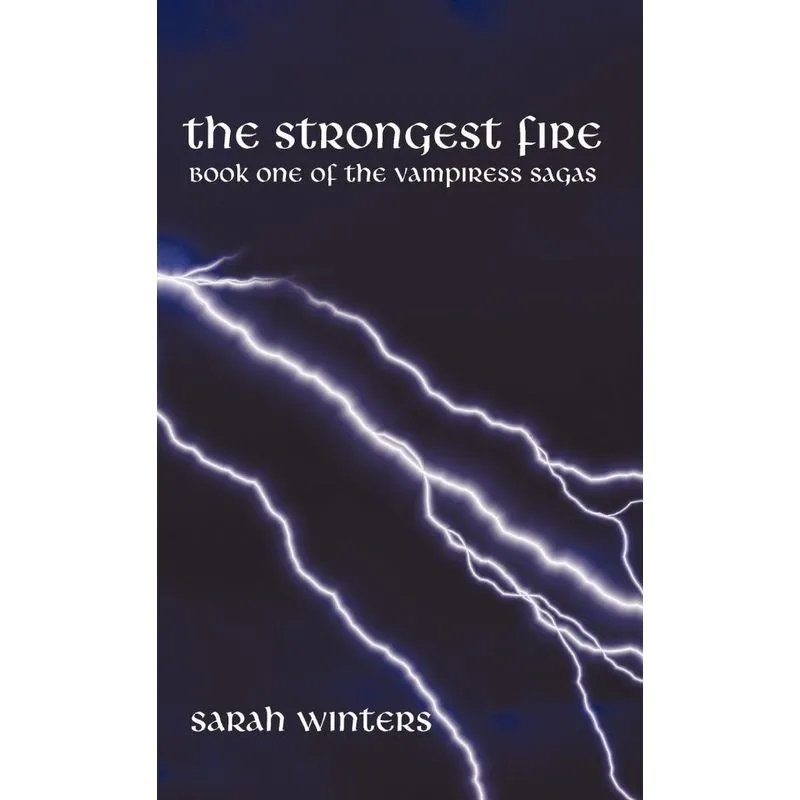 The Strongest Fire